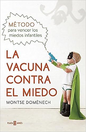 Portada del libro: La vacuna contra el miedo