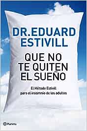 Portada del libro Que no te quiten el sueño, de dr. Eduard Estivill