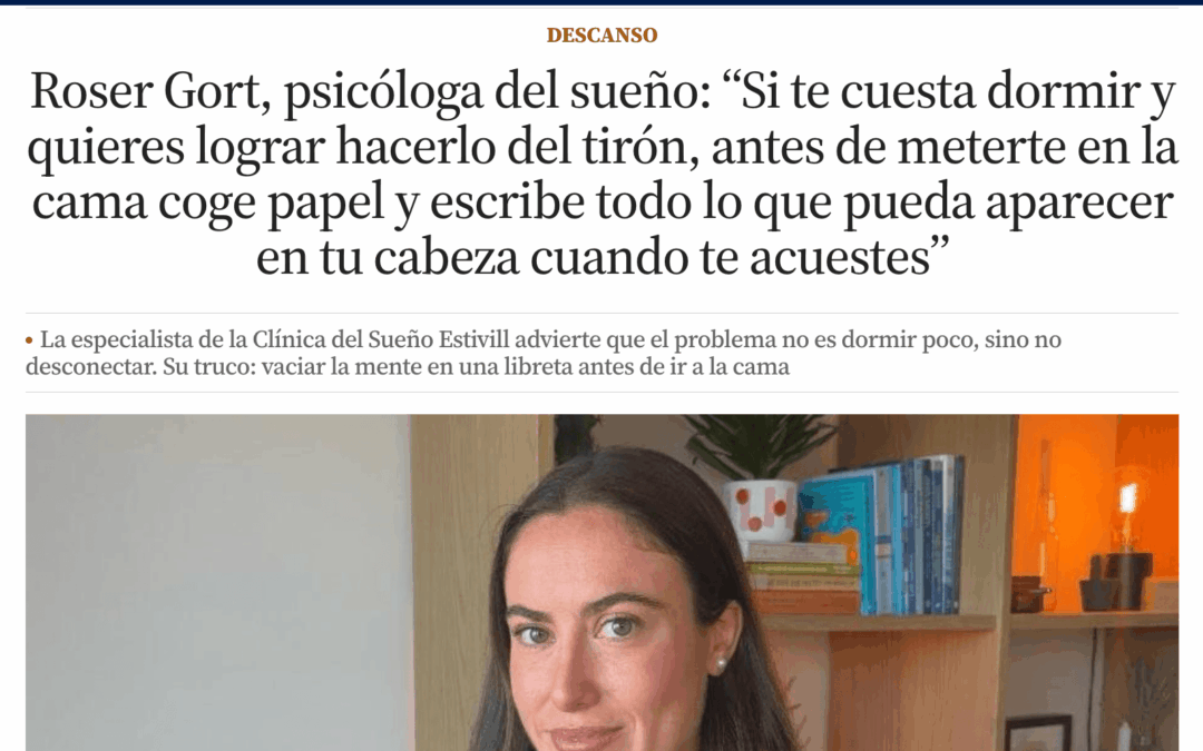 Roser Gort en La Vanguardia: cómo desconectar la mente antes de dormir